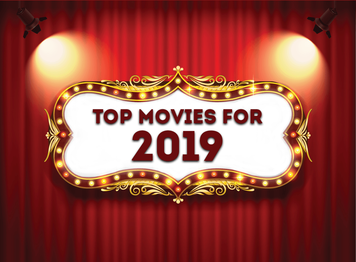 Top Movies for 2019 - Aperion Audio