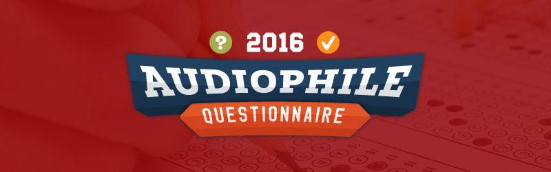 How  Audiophile Are You? The 15 questions you need to know.