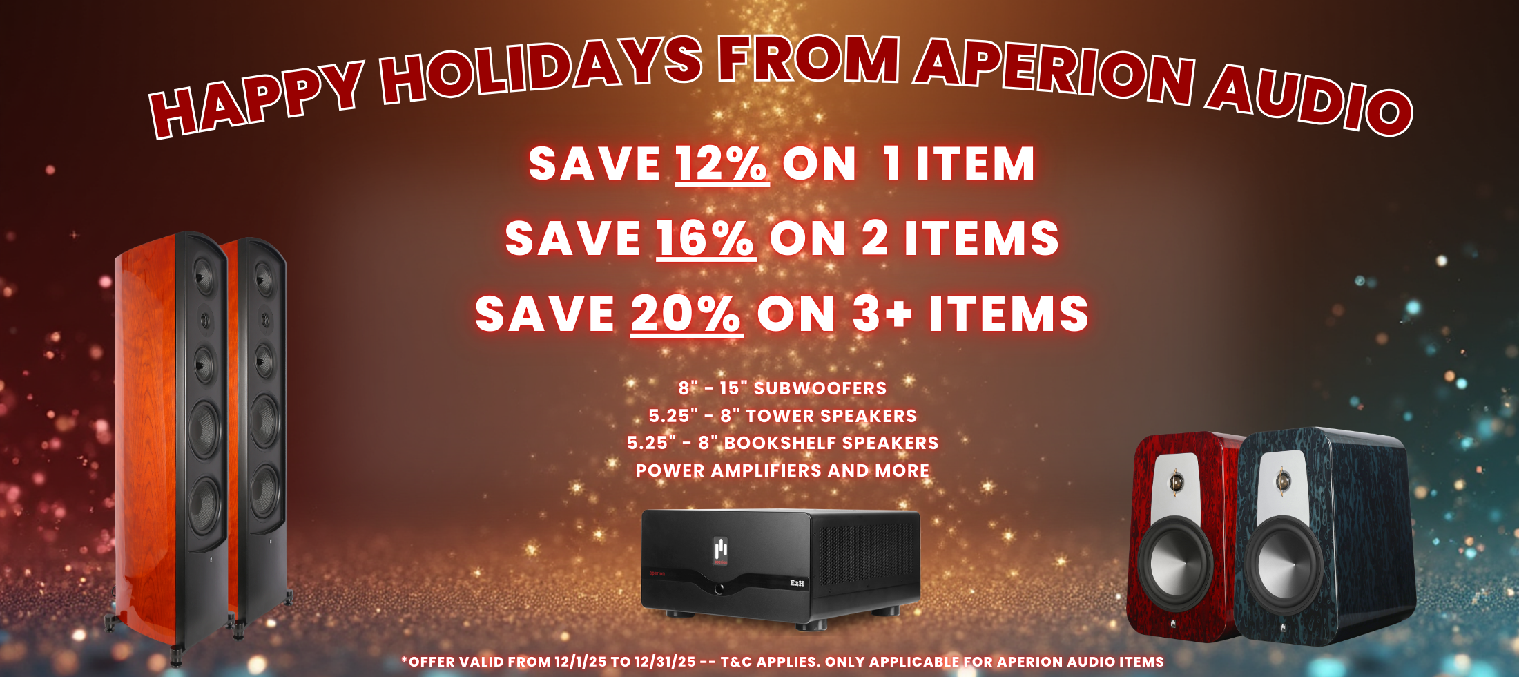 Aperion Audio holiday promotion with speakers and amplifier with text on a festive background